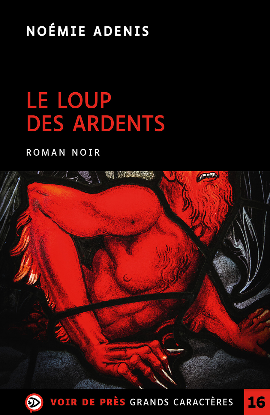 Le Loup des ardents : Texte intégral / Noémie Adenis | Adenis, Noémie. Auteur